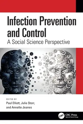 Infektionsprävention und -kontrolle: Eine sozialwissenschaftliche Perspektive - Infection Prevention and Control: A Social Science Perspective