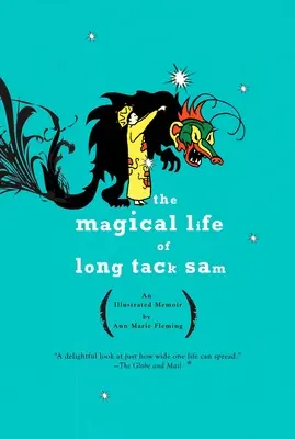 Das magische Leben von Long Tack Sam: Illustrierte Memoiren - The Magical Life of Long Tack Sam: An Illustrated Memoir