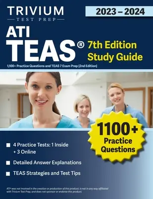 ATI TEAS 7. Ausgabe 2023-2024 Studienführer: 1.100+ Übungsfragen und TEAS 7 Prüfungsvorbereitung [2. Auflage] - ATI TEAS 7th Edition 2023-2024 Study Guide: 1,100+ Practice Questions and TEAS 7 Exam Prep [2nd Edition]