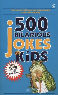 500 urkomische Witze für Kinder - 500 Hilarious Jokes for Kids