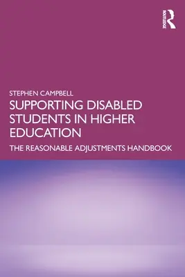 Unterstützung behinderter Studierender in der Hochschulbildung: Das Handbuch für angemessene Anpassungen (Reasonable Adjustments Handbook) - Supporting Disabled Students in Higher Education: The Reasonable Adjustments Handbook