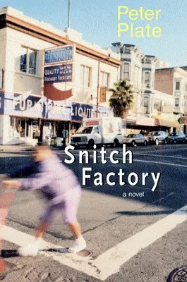 Spitzel-Fabrik - Snitch Factory