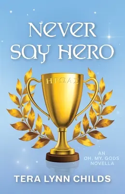 Sag niemals Held - Never Say Hero