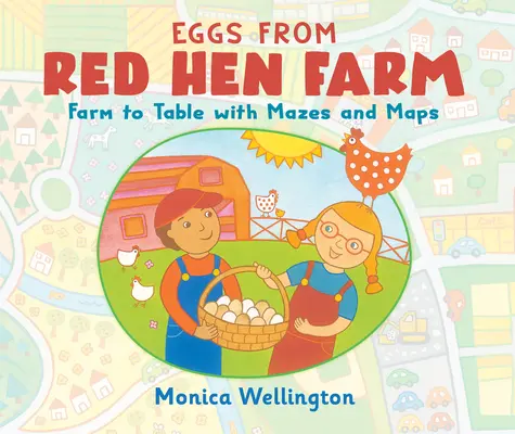 Eier von der Red Hen Farm: Vom Bauernhof auf den Tisch mit Labyrinthen und Landkarten - Eggs from Red Hen Farm: Farm to Table with Mazes and Maps