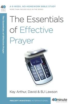 Die Grundlagen des wirksamen Gebets - The Essentials of Effective Prayer