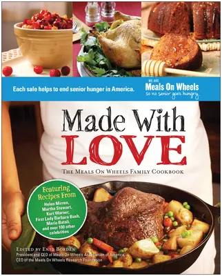 Mit Liebe gemacht: Das Familienkochbuch von Meals on Wheels - Made with Love: The Meals on Wheels Family Cookbook