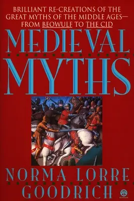 Die Mythen des Mittelalters - The Medieval Myths