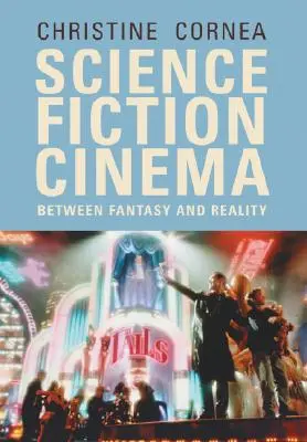 Science-Fiction-Kino - Zwischen Fantasie und Realität - Science Fiction Cinema - Between Fantasy and Reality