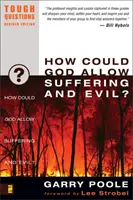 Wie kann Gott Leid und Böses zulassen? - How Could God Allow Suffering and Evil?