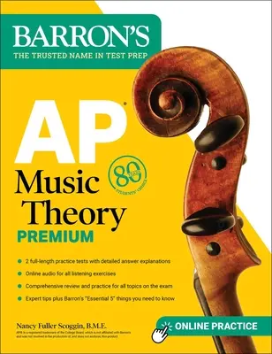 AP Music Theory Premium, Fifth Edition: 2 Übungstests + Umfassende Wiederholung + Online Audio - AP Music Theory Premium, Fifth Edition: 2 Practice Tests + Comprehensive Review + Online Audio