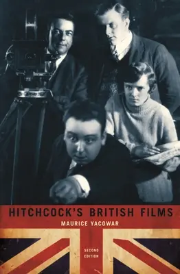 Hitchcocks britische Filme: Zweite Ausgabe - Hitchcock's British Films: Second Edition