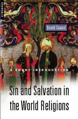 Sünde und Erlösung in den Weltreligionen: Eine kurze Einführung - Sin and Salvation in the World Religions: A Short Introduction