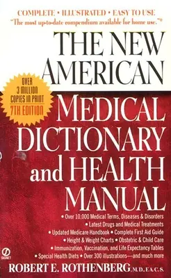 Das neue amerikanische medizinische Wörterbuch und Gesundheitshandbuch - The New American Medical Dictionary and Health Manual