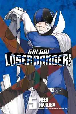 Los! Los! Verlierer-Waldläufer! 5 - Go! Go! Loser Ranger! 5