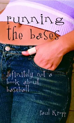 Das Laufen der Basen: Definitiv kein Buch über Baseball - Running the Bases: Definitely Not a Book about Baseball