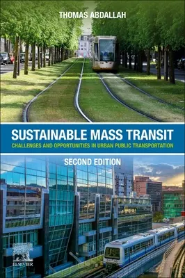 Nachhaltiger Massentransit: Herausforderungen und Chancen im öffentlichen Personennahverkehr - Sustainable Mass Transit: Challenges and Opportunities in Urban Public Transportation