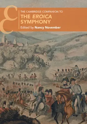 The Cambridge Companion zur Eroica-Sinfonie - The Cambridge Companion to the Eroica Symphony