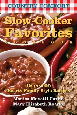 Country Comfort: Slow-Cooker Favorites Kochbuch - Country Comfort: Slow-Cooker Favorites Cookbook