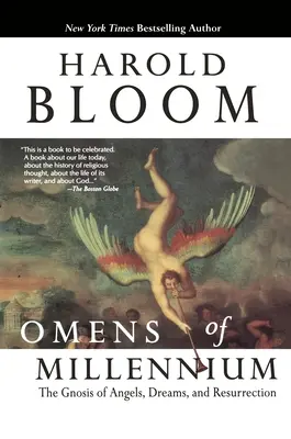 Omen des Jahrtausends: Die Gnosis von Engeln, Träumen und Auferstehung - Omens of Millennium: The Gnosis of Angels, Dreams, and Resurrection