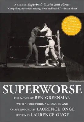 Superworse: Der Roman: Ein Remix von Superbad: Geschichten und Stücke - Superworse: The Novel: A Remix of Superbad: Stories and Pieces