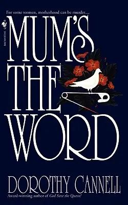 Die Mutter ist das Wort - Mum's the Word