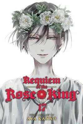 Requiem des Rosenkönigs, Bd. 17 - Requiem of the Rose King, Vol. 17