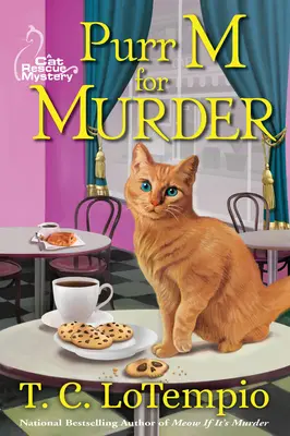 Schnurren M für Mord - Ein Katzenrettungsgeheimnis - Purr M For Murder - A Cat Rescue Mystery