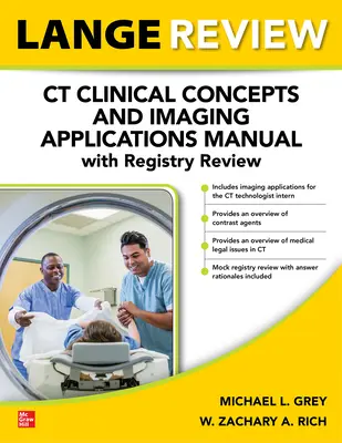 LANGE Übersicht: CT Clinical Concepts and Imaging Applications Manual mit Registry Review - LANGE Review: CT Clinical Concepts and Imaging Applications Manual with Registry Review
