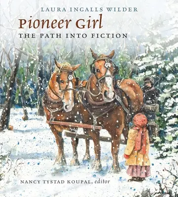 Pioneer Girl: Der Weg in die Belletristik - Pioneer Girl: The Path Into Fiction