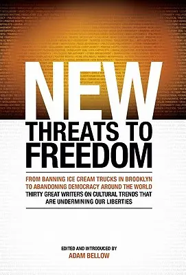Neue Bedrohungen der Freiheit - New Threats to Freedom