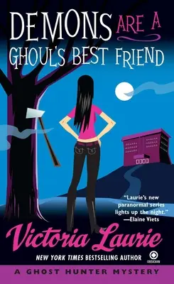 Dämonen sind die besten Freunde der Geisterjäger: Ein Geisterjäger-Krimi - Demons Are a Ghoul's Best Friend: A Ghost Hunter Mystery