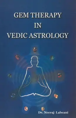 Edelstein-Therapie in der Vedischen Astrologie - Gem therapy In Vedic Astrology