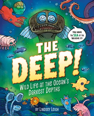 The Deep!: Wildes Leben in den dunkelsten Tiefen des Ozeans - The Deep!: Wild Life at the Ocean's Darkest Depths