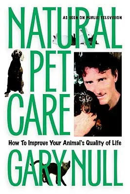 Natürliche Haustierpflege - Wie Sie die Lebensqualität Ihres Tieres verbessern können - Natural Pet Care - How to Improve Your Animal's Quality of Life