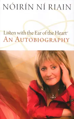 Höre mit dem Ohr des Herzens: Eine Autobiographie - Listen with the Ear of the Heart: An Autobiography