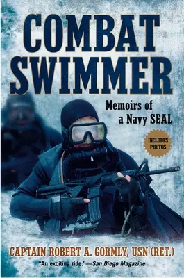 Kampfschwimmer: Memoiren eines Navy Seal - Combat Swimmer: Memoirs of a Navy Seal
