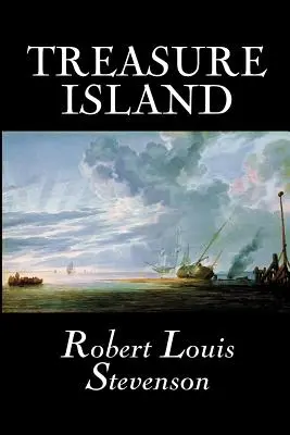 Die Schatzinsel von Robert Louis Stevenson, Belletristik, Klassiker - Treasure Island by Robert Louis Stevenson, Fiction, Classics