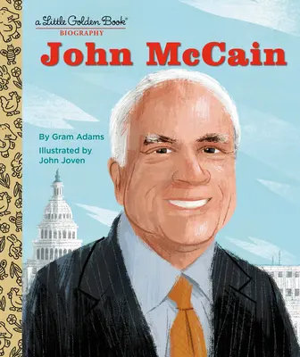 John McCain: Eine Biographie im kleinen goldenen Buch - John McCain: A Little Golden Book Biography