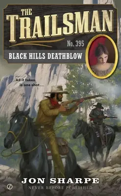 Trailsman #395 - Black Hills Deathblow