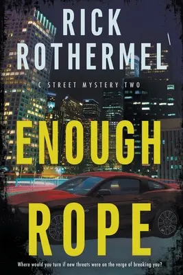 Genug Seil: Ein Privatdetektiv-Krimi - Enough Rope: A Private Eye Mystery