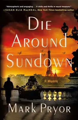 Stirb bei Sonnenuntergang: Ein Henri-Lefort-Krimi - Die Around Sundown: A Henri Lefort Mystery