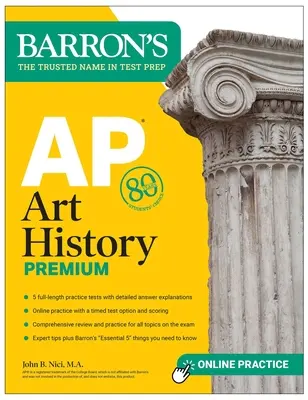 AP Kunstgeschichte Premium, Sechste Ausgabe: 5 Praxistests + Umfassende Wiederholung + Online Training - AP Art History Premium, Sixth Edition: 5 Practice Tests + Comprehensive Review + Online Practice