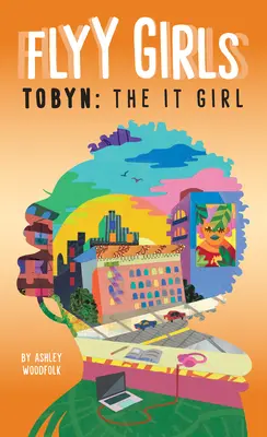 Tobyn: Das It-Girl #4 - Tobyn: The It Girl #4