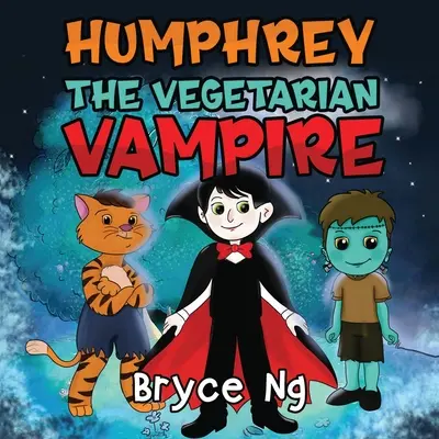 Humphrey der vegetarische Vampir - Humphrey the Vegetarian Vampire