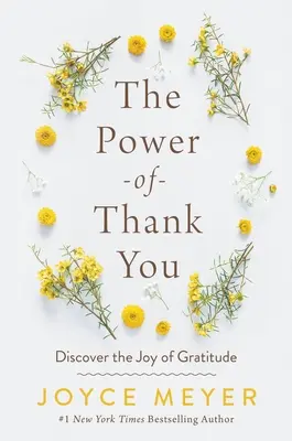 Die Kraft des Dankens: Entdecke die Freude an der Dankbarkeit - The Power of Thank You: Discover the Joy of Gratitude