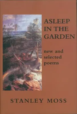 Schlafen im Garten: Neue und ausgewählte Gedichte - Asleep in the Garden: New and Selected Poems