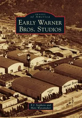 Frühe Warner Bros. Studios - Early Warner Bros. Studios