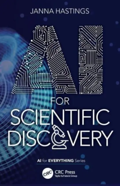 KI für wissenschaftliche Entdeckungen - AI for Scientific Discovery