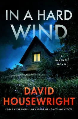 In einem harten Wind: Ein McKenzie-Roman - In a Hard Wind: A McKenzie Novel