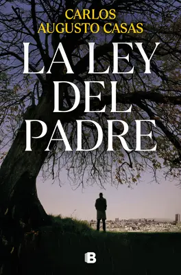 La Ley del Padre / Das Gesetz des Vaters / The Law of the Father - La Ley del Padre / The Law of the Father